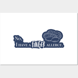 Nut or Finger Allergy? Posters and Art